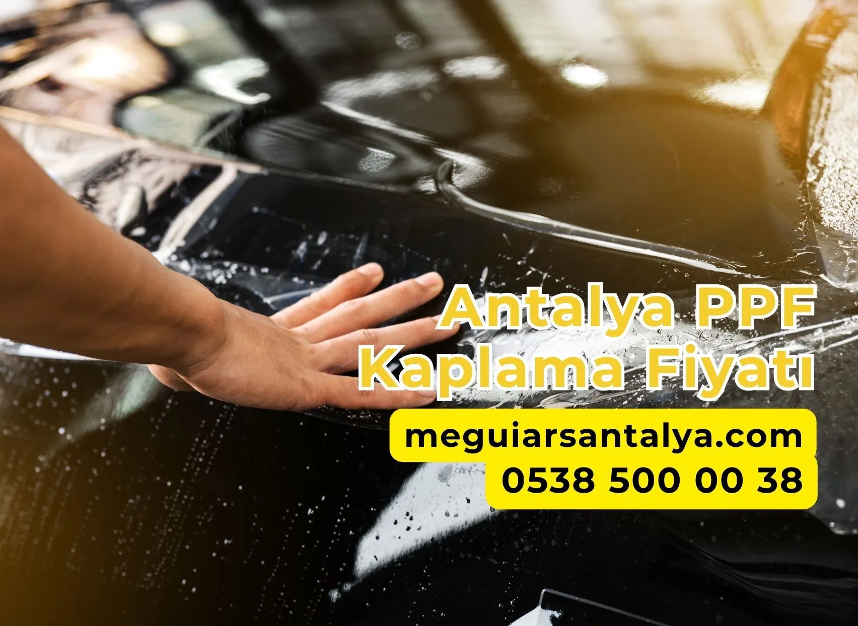 Antalya PPF Kaplama Fiyatı